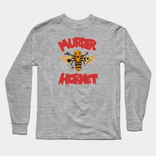 Murder Hornet Invasion Long Sleeve T-Shirt